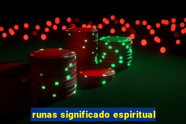 runas significado espiritual